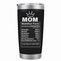 Mom Life Tumbler Mom Nutrition Facts Cup Mom Gifts for Mother from Daughters Sons Birthday Gifts for Mom Travel Mug Funny Gif
